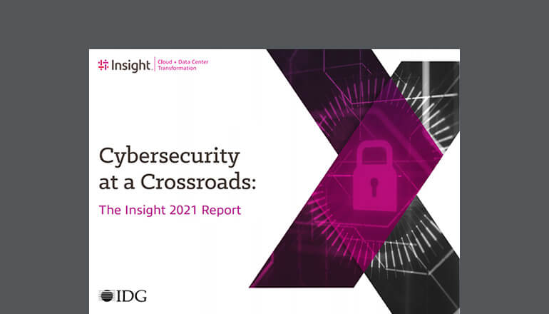 Article Cybersecurity at a Crossroads: The Insight 2021 Report Image