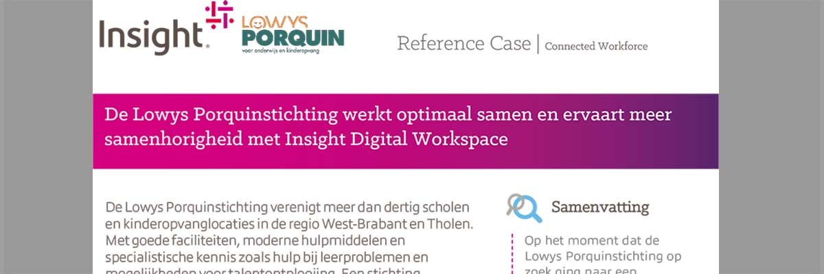 Lowys Porquinstichting en Insight Digital Workspace Reference Case
